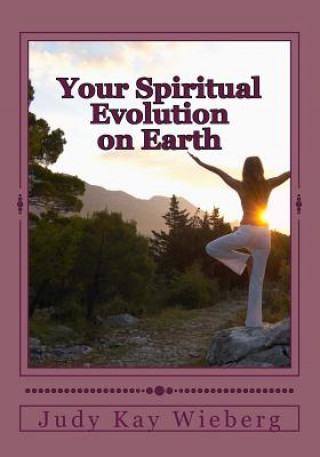 Your Spiritual Evolution on Earth
