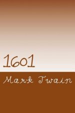 1601: Conversation as it was by the Social Fireside in the Time of the Tudors