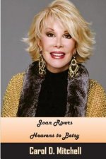 Joan Rivers Heavens to Betsy