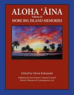 Aloha Aina Vol II: More Big Island Memories: Black and White Content