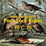 Death and Burial of Poor Cock Robin (Traditional Chinese): 01 Paperback Color