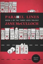 Parallel Lines: Book One of the Three Lives Trilogy
