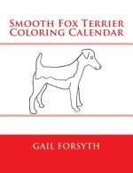 Smooth Fox Terrier Coloring Calendar
