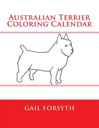 Australian Terrier Coloring Calendar