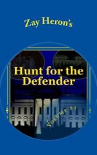 Hunt for the Defender: A Political Fantasy Novel #1