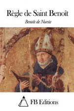 R?gle de Saint Benoît
