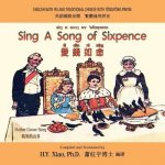Sing a Song of Sixpence (Traditional Chinese): 08 Tongyong Pinyin with IPA Paperback Color