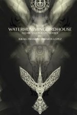 waterhummingbirdhouse: a chicano poetry codex: a chicano poetry codex