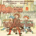 The Old Mother Goose, Volume 2 (Simplified Chinese): 10 Hanyu Pinyin with IPA Paperback Color