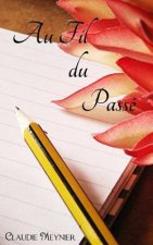 Au Fil du Passé