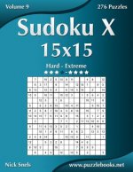 Sudoku X 15x15 - Hard to Extreme - Volume 9 - 276 Puzzles