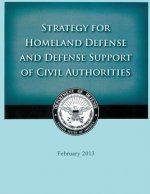 Strategy for Homeland Defense and Defense Support of Civil Authorities