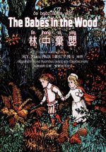 The Babes in the Wood (Traditional Chinese): 08 Tongyong Pinyin with IPA Paperback Color