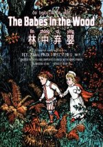 The Babes in the Wood (Simplified Chinese): 10 Hanyu Pinyin with IPA Paperback Color