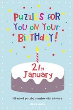 Puzzles for you on your Birthday - 21st January
