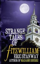 Strange Tales of Fitzwillliam