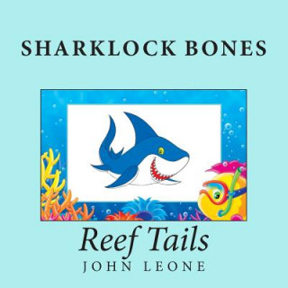 Sharklock Bones: Reef Tails