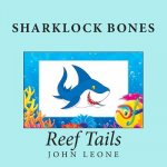 Sharklock Bones: Reef Tails