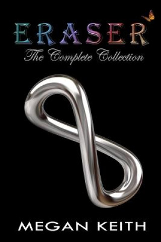 Eraser, The Complete Collection