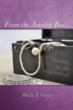 From the Jewelry Box: Custom Made Inspiration