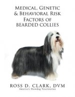 Medical, Genetic & Behavioral Risk Factors of Bearded Collies
