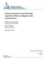 Veterans Exposed to Agent Orange: Legislative History, Litigation, and Current Issues