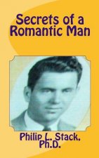 Secrets of a Romantic Man