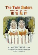 The Twin Sisters (Traditional Chinese): 03 Tongyong Pinyin Paperback Color