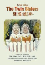 The Twin Sisters (Traditional Chinese): 07 Zhuyin Fuhao (Bopomofo) with IPA Paperback Color