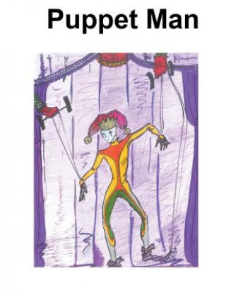 Puppet Man: In Color
