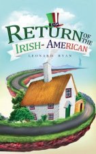 Return of the Irish American