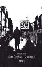 Keine gute Nacht-Geschichten: Band 1: Der vermisste König/ Das Erwachen/ Düstere Gedanken