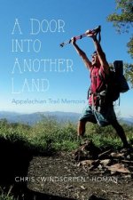 A Door into Another Land: Appalachian Trail Memoirs