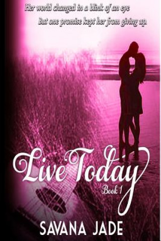 Live Today