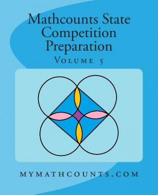Mathcounts State Competition Preparation Volume 5