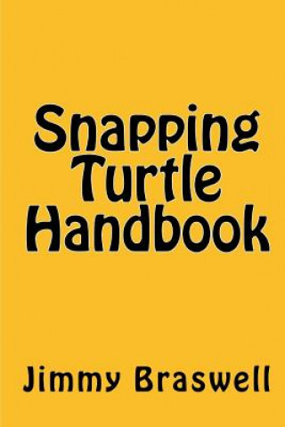 Snapping Turtle Handbook