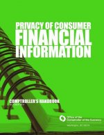 Privacy of Consumer Financial Information October 2011