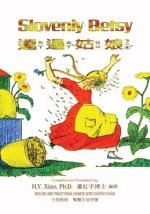 Slovenly Betsy (Traditional Chinese): 02 Zhuyin Fuhao (Bopomofo) Paperback Color