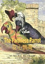 The Faithless Parrot (Traditional Chinese): 01 Paperback Color