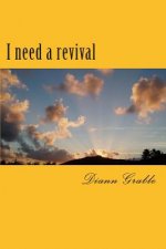 I need a revival