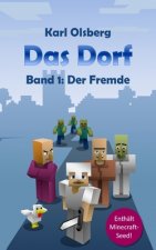 Das Dorf Band 1: Der Fremde