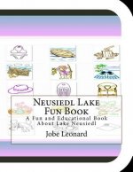 Neusiedl Lake Fun Book: A Fun and Educational Book About Lake Neusiedl