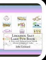 Limassol Salt Lake Fun Book: A Fun and Educational Book About Limassol Lake