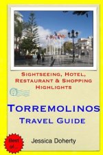 Torremolinos Travel Guide: Sightseeing, Hotel, Restaurant & Shopping Highlights