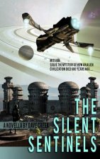 The Silent Sentinels