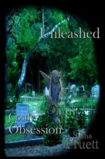 Costly Obsession: Unleashed