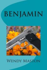 Benjamin: A Samantha Storm Mystery