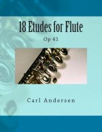 18 Etudes for Flute: Op 41