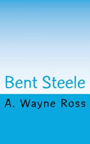 Bent Steele