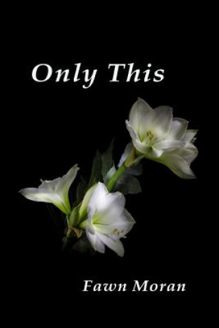 Only This